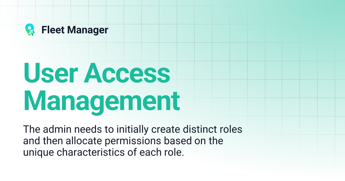 User Access Management | Fleet Manager